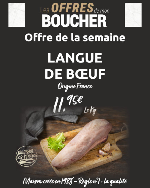 Offre de la semaine langue de boeuf 