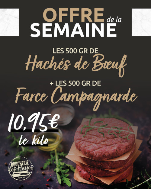 Offre de la semaine - Boeuf haché & Farce