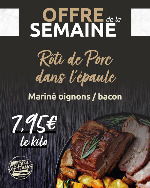Offre de la semaine - Rôti de porc