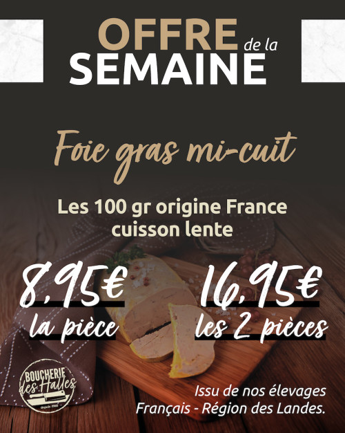 Offre de la semaine - Foie Gras