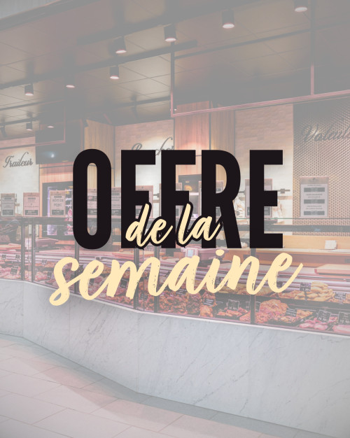 Offre de la semaine